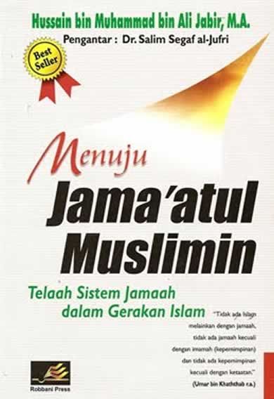 Cover Buku "Menuju Jama'atul Muslimin, Telaah Sistem Jamaah dalam Gerakan Islam"