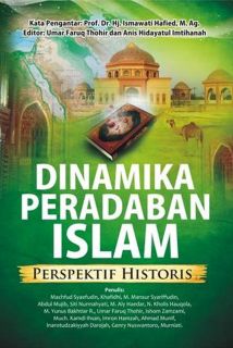 Buku "Dinamika Peradaban Islam, Perspektif Historis".