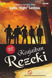 Cover buku "Keajaiban Rezeki (Sebuah Novel)".