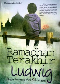 Cover buku "Ramadhan Terakhir Ludwig".