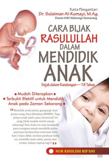 Cover buku "Cara bijak Rasulullah Dalam mendidik Anak".
