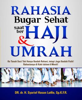 Cover buku "Rahasia Bugar Sehat Saat Berhaji & Umrah".