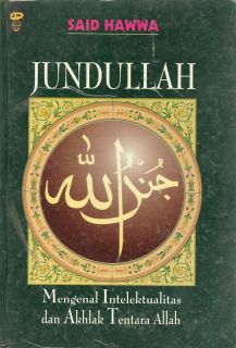Cover buku "Jundullah; Mengenal Intelektualitas dan Akhlak Tentara Allah".