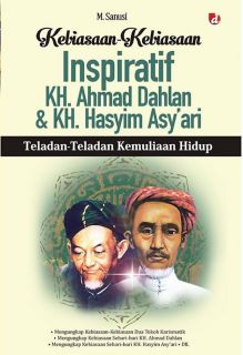 Cover buku "Kebiasaan-Kebiasaan Inspiratif KH. Ahmad Dahlan & KH. Hasyim Asy’ari"