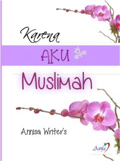 Cover buku "Karena Aku Muslimah".