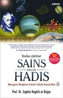 Cover buku "Buku Pintar Sains dalam Hadis: Mengerti Mukjizat Ilmiah Sabda Rasulullah".