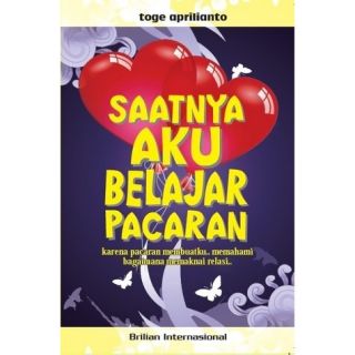 Sampul buku 'Saatnya Aku Belajar Pacaran'. (goodreads.com)