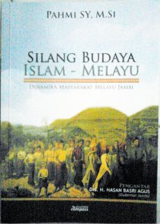 Cover buku "Silang Budaya Islam-Melayu; Dinamika Masyarakat Melayu Jambi".
