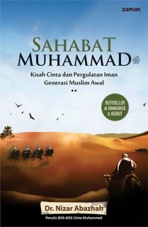 Cover buku "Sahabat Muhammad SAW, Kisah Cinta dan Pergulatan Iman Generasi Muslim Awal".