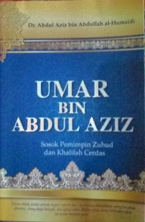 Cover buku "Umar Bin Abdul Aziz, Sosok Pemimpin Zuhud dan Khalifah Cerdas".