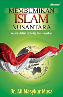 Cover buku "Membumikan Islam Nusantara, Respons Islam Terhadap Isu-Isu Aktual".